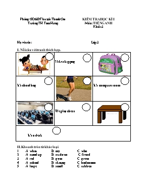 Đề kiểm tra học kỳ I môn Tiếng Anh Lớp 3 - Trường TH Trần Phú